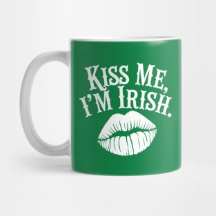 Kiss me I am Irish Mug